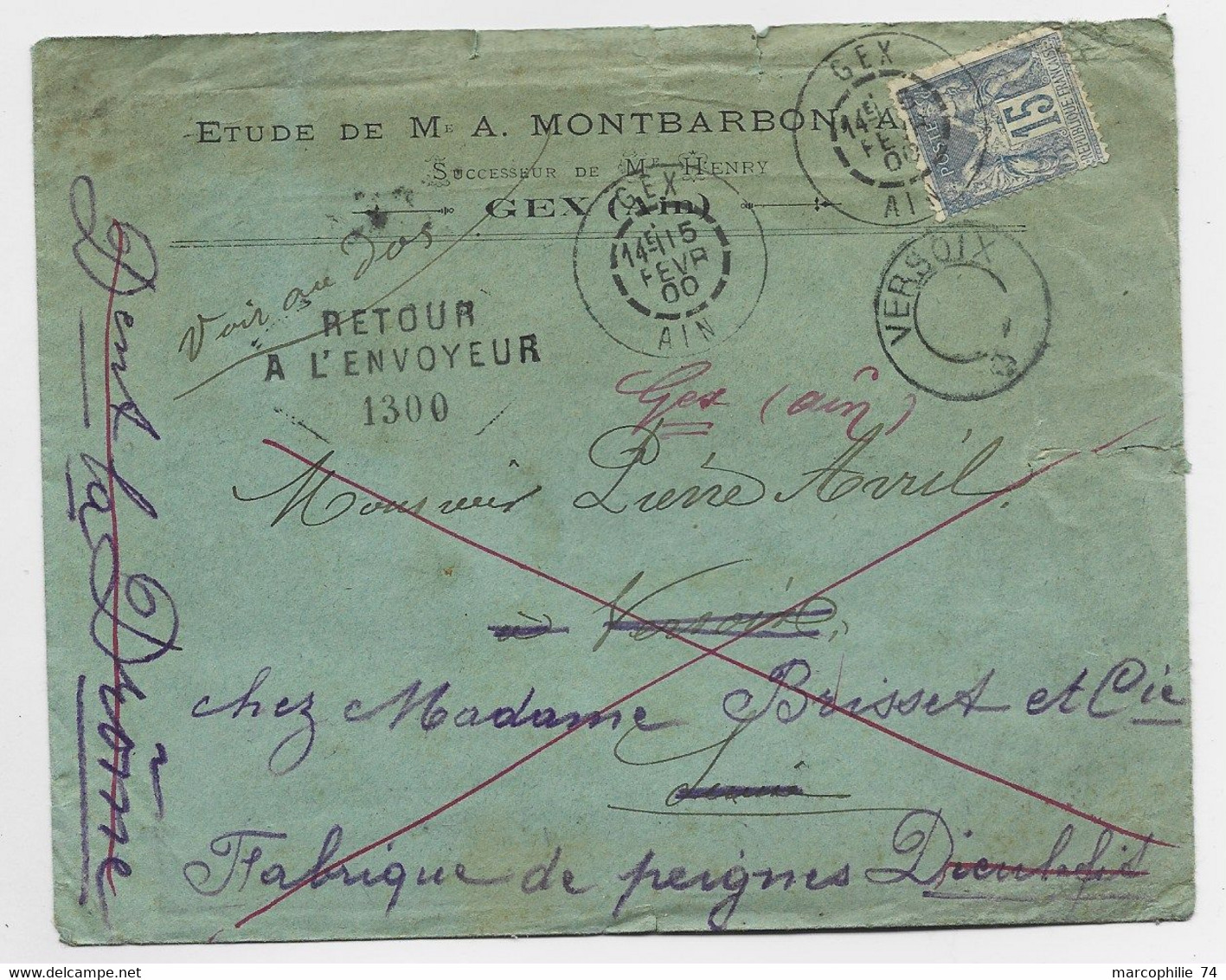 SAGE 15C SEUL LETTRE GEX AIN 15 FEVR 1901 POUR VERSOIX GENEVE + REEXP + VERSOIX SANS DATEUR FRONTALIER RARE - 1877-1920: Semi Modern Period