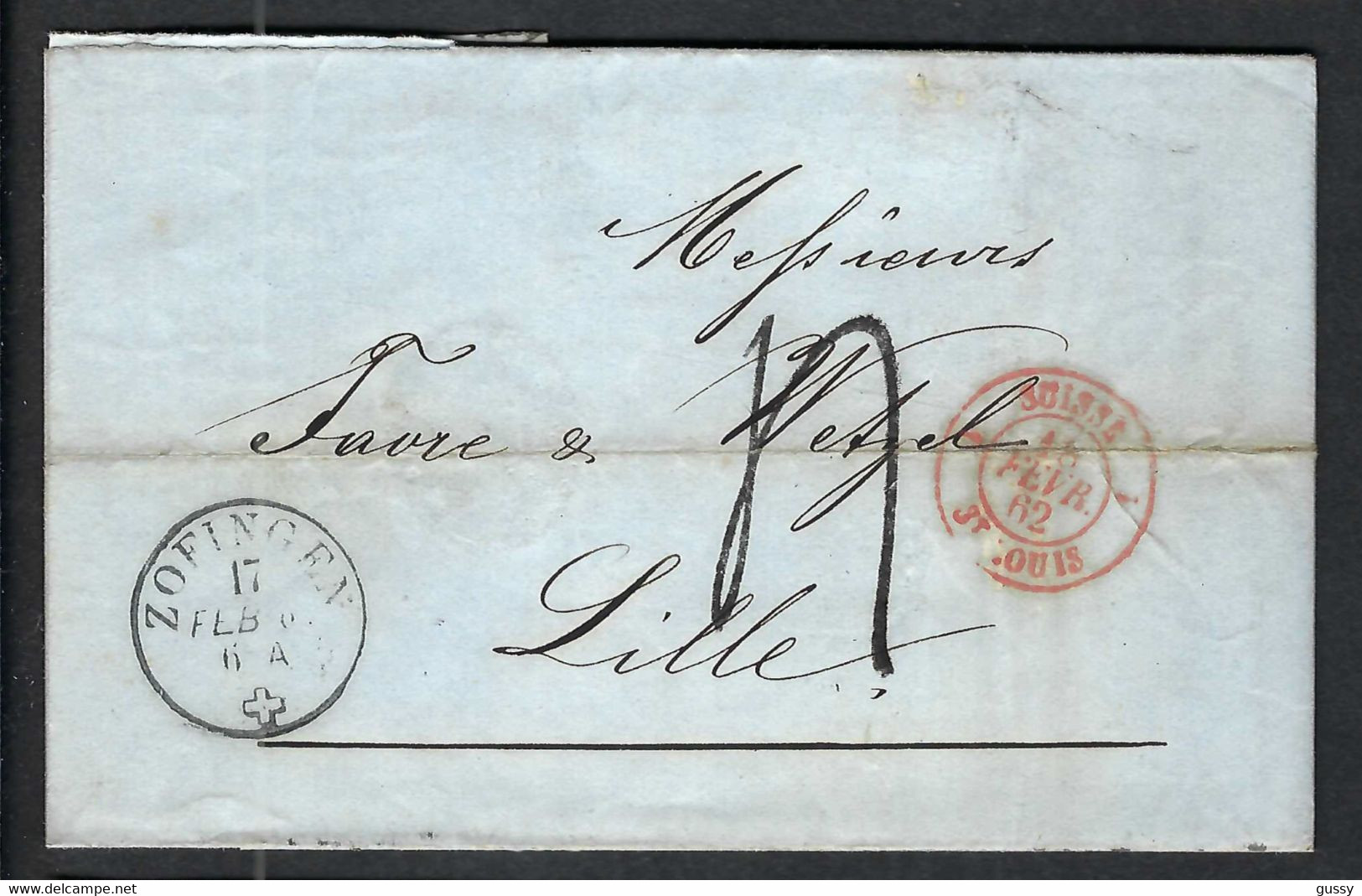SUISSE PREPHIL.1862: LSC Du 17 Février De Zofingen (CAD) Pour Lille (France) Taxée  4 Décimes, CAD Rouge St Louis - ...-1845 Préphilatélie