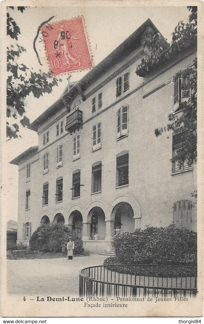 69 - LA DEMI-LUNE Pensionnat De Jeunes Filles Façade Intérieure Animée écrite Timbrée - Other & Unclassified