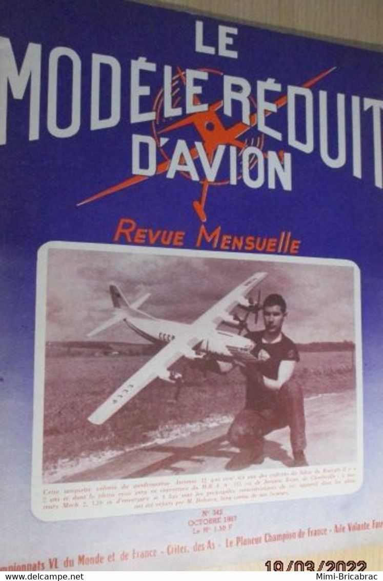 22-A 1e Revue De Maquettisme Années 50/60 : LE MODELE REDUIT D'AVION Avec Plan Inclus N°342 De 1967 - Aviones & Helicópteros