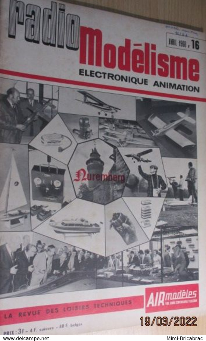 22-A REVUE RADIO-MODELISME  ELECTRONIQUE ANIMATION N°16 De AVRIL 1968 , TRES BON ETAT , COMPLET - R/C Modelbouw