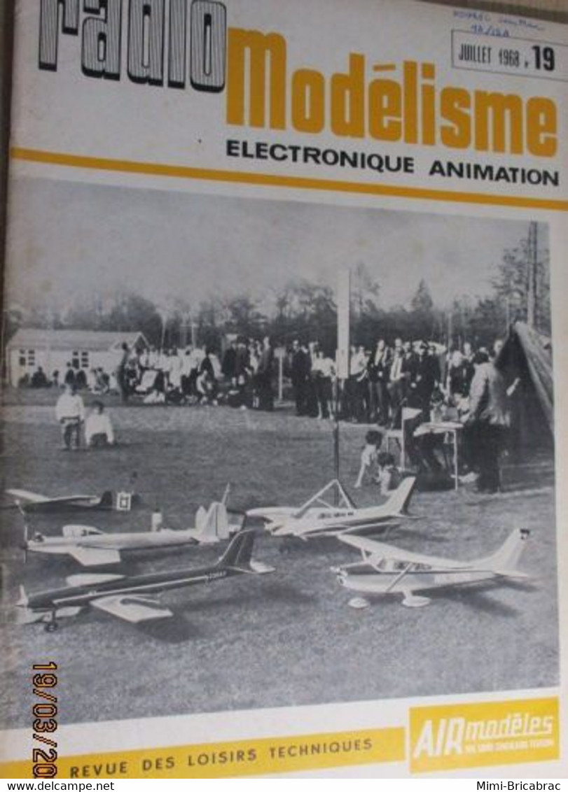 22-A REVUE RADIO-MODELISME  ELECTRONIQUE ANIMATION N°19 De JUILLET 1968 , TRES BON ETAT , COMPLET - Modèles R/C