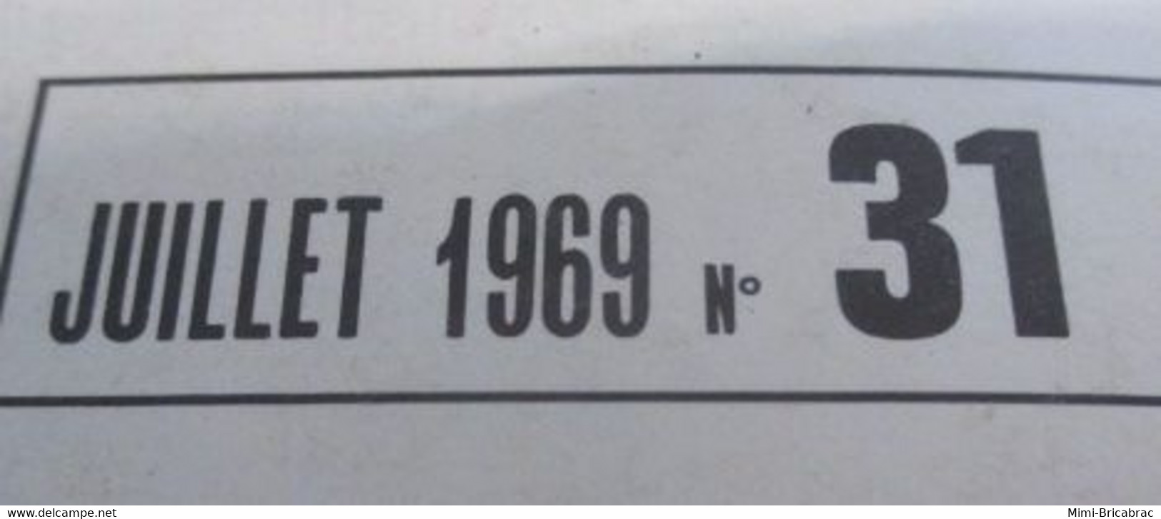 22-A REVUE RADIO-MODELISME  ELECTRONIQUE ANIMATION N°31 De JUILLET 1969 , TRES BON ETAT , COMPLET - R/C Modelle (ferngesteuert)