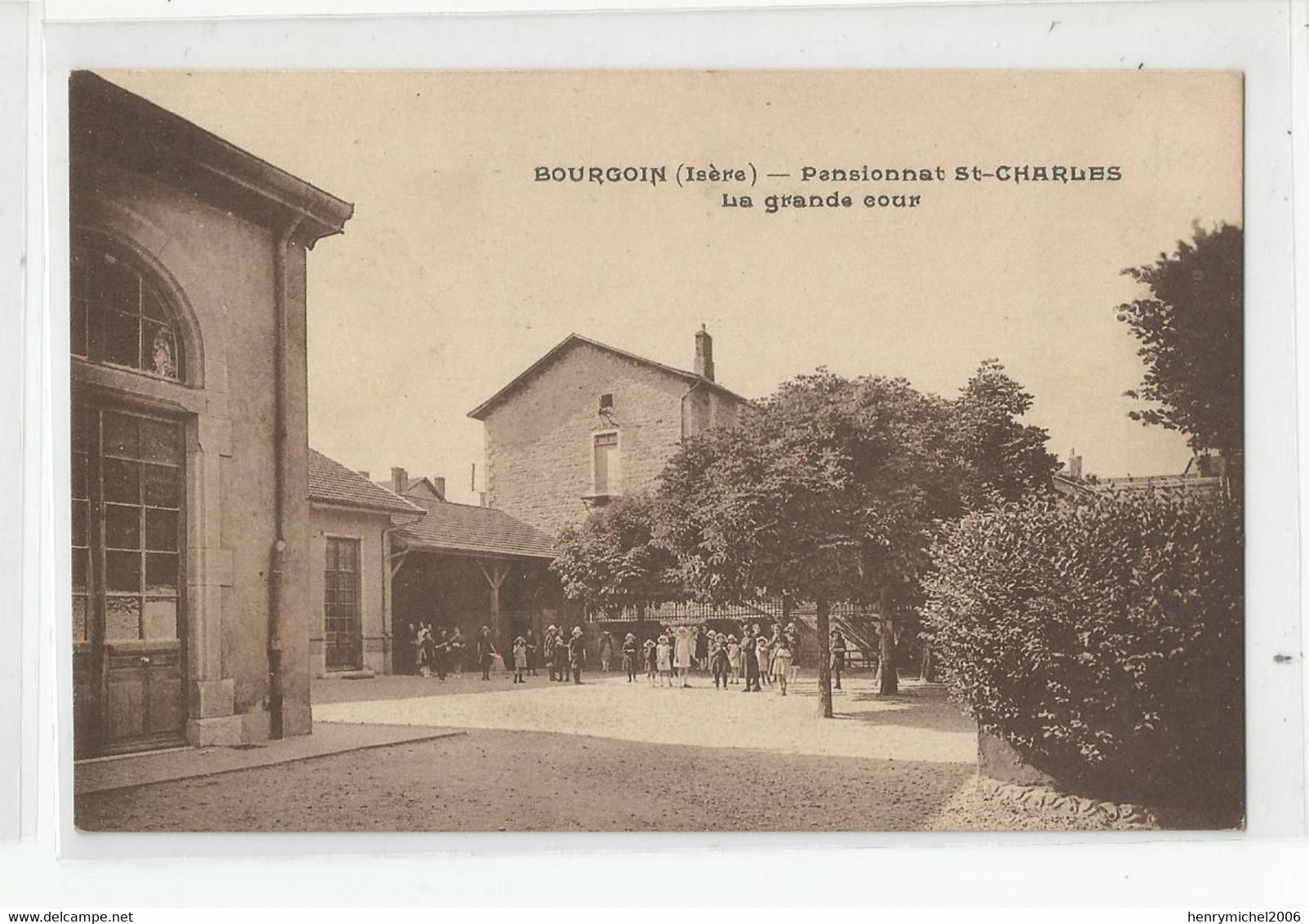 38 Isère Bourgoin Pensionnat St Charles La Grande Cour Animée - Bourgoin