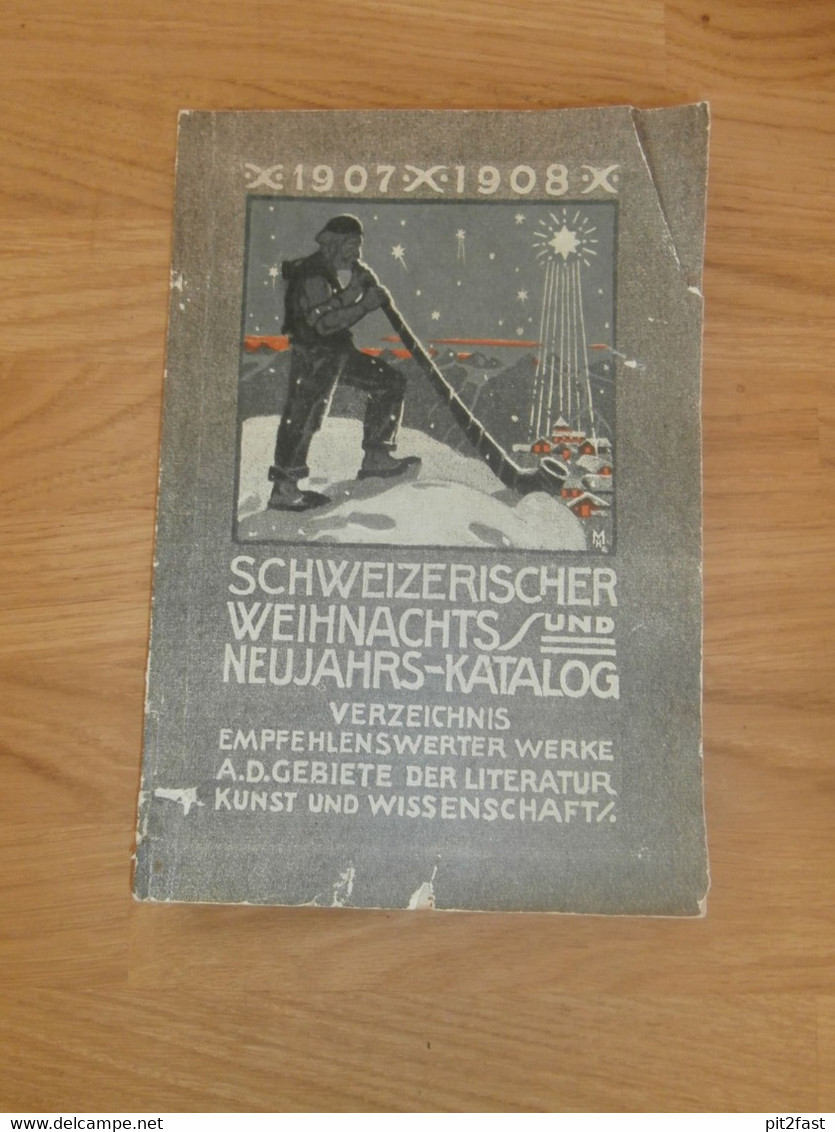 Schweizerischer Weihnachts-Katalog 1907/08 , Literatur- Und Bücher Katalog , Viel Reklame/ Werbung , Antiquariat , RAR ! - Catálogos