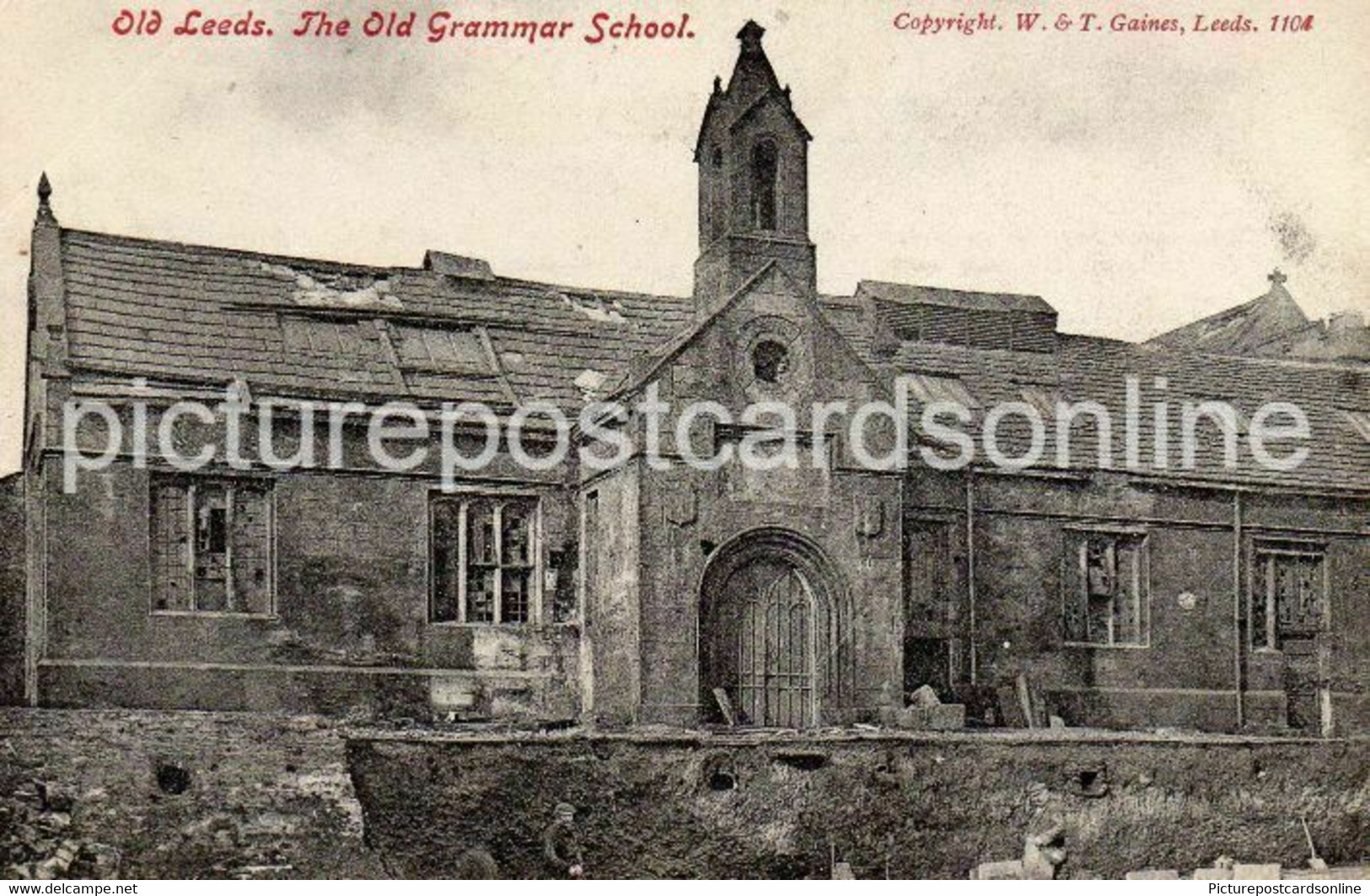 OLD LEEDS THE OLD GRAMMAR SCHOOL OLD B/W POSTCARD YORKSHIRE - Leeds