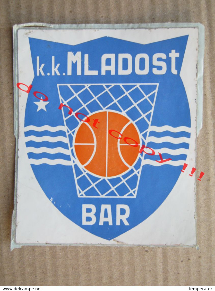 Montenegro, Yugoslavia / Basketball - KK MLADOST Bar ( Self-adhesive Vintage Old Sticker ) - Abbigliamento, Souvenirs & Varie