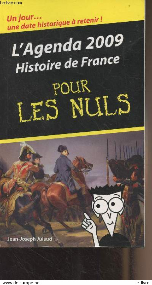 L'Agenda 2009 Histoire De France Pour Les Nuls - Julard Jean-Joseph - 2008 - Terminkalender Leer