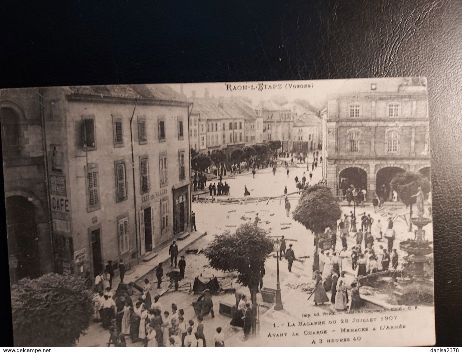 88 - Vosges -RAON L'ETAPE - La Bagarre Du  28 Juillet 1907- Avant La Charge - Menaces à L'Armée - Streiks