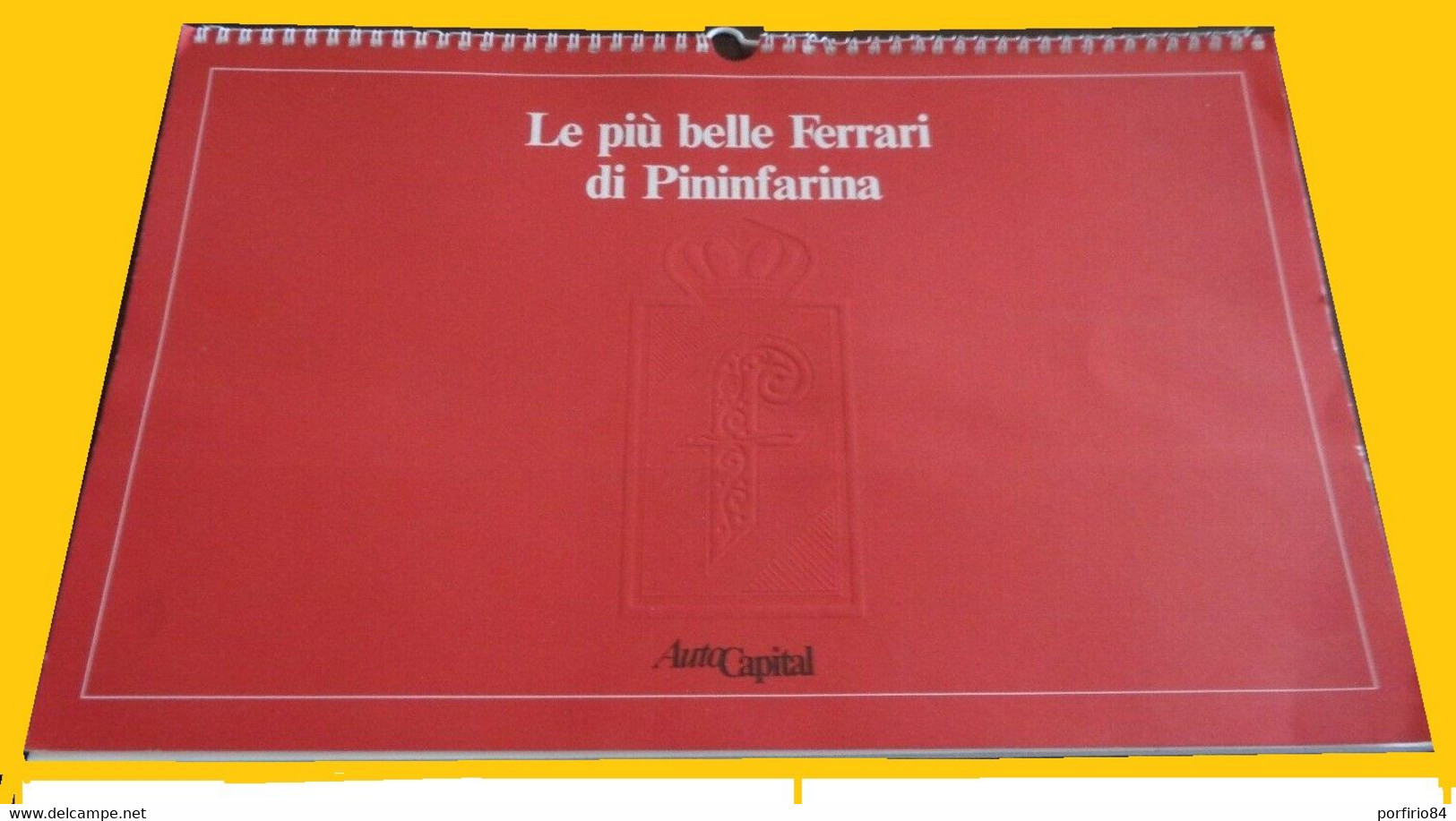 CALENDARIO LE PIÙ BELLE FERRARI DI PININFARINA AUTOCAPITAL 1991 - Automobile - F1