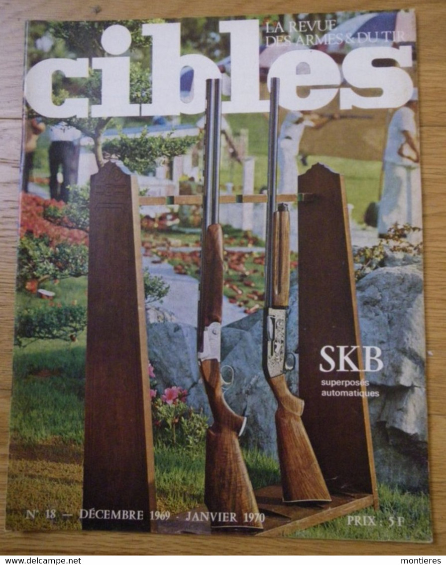 CIBLES N° 18 Décembre 1969 La Revue Des Armes & Du Tir - Armas