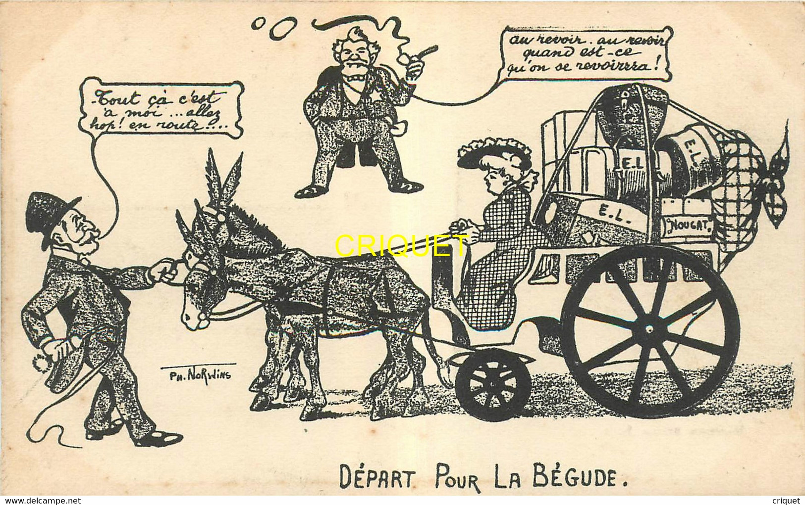 Illustrateur Norwins, Politique Satirique, Départ Pour La Bégude, Loubet, Fallières ... - Norwins