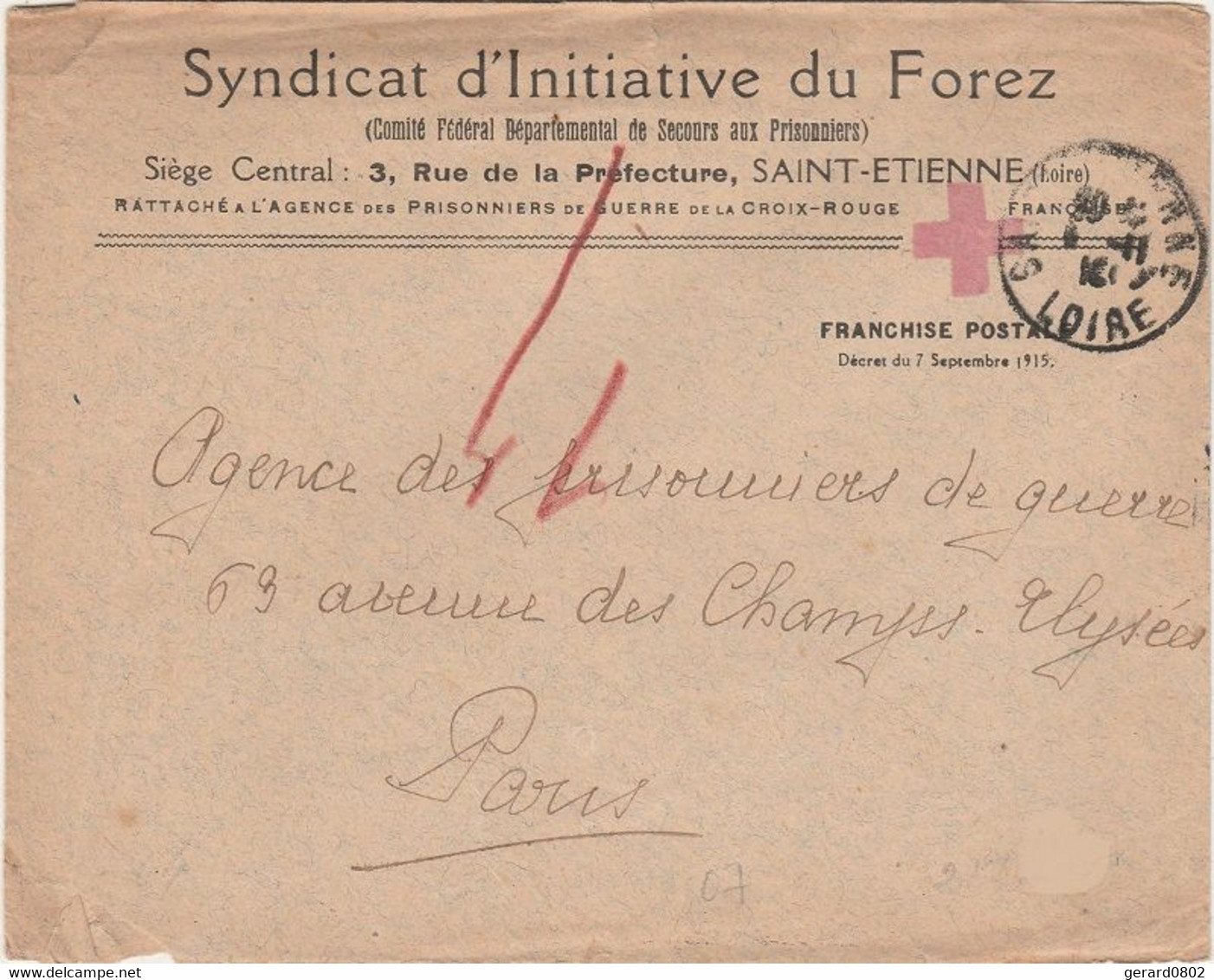 LETTRE EN FRANCHISE MILITAIRE Du COMITE DEPARTEMENTAL DE SECOURS AUX PRISONNIERS - ST ETIENNE POUR PARIS - Guerre De 1914-18