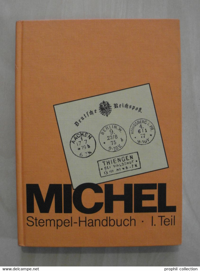 ALLEMAGNE - CATALOGUE MICHEL STEMPEL HANDBUCH KATALOG I. TEIL - Filatelia E Storia Postale