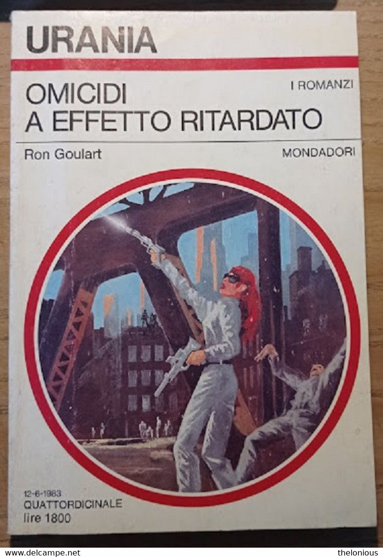 # Urania N.946 - Omicidi A Effetto Ritardato - Ron Goulart - 12-6-1983 - Thrillers