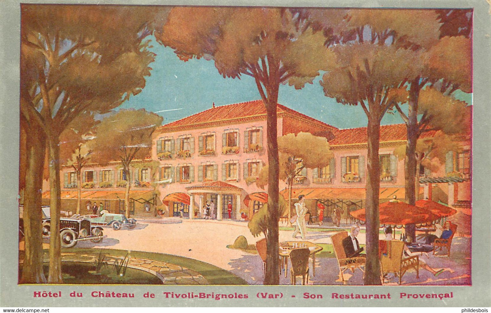 VAR  BRIGNOLES TIVOLI Hotel Du Chateau  Son Restaurant Provencal - Brignoles