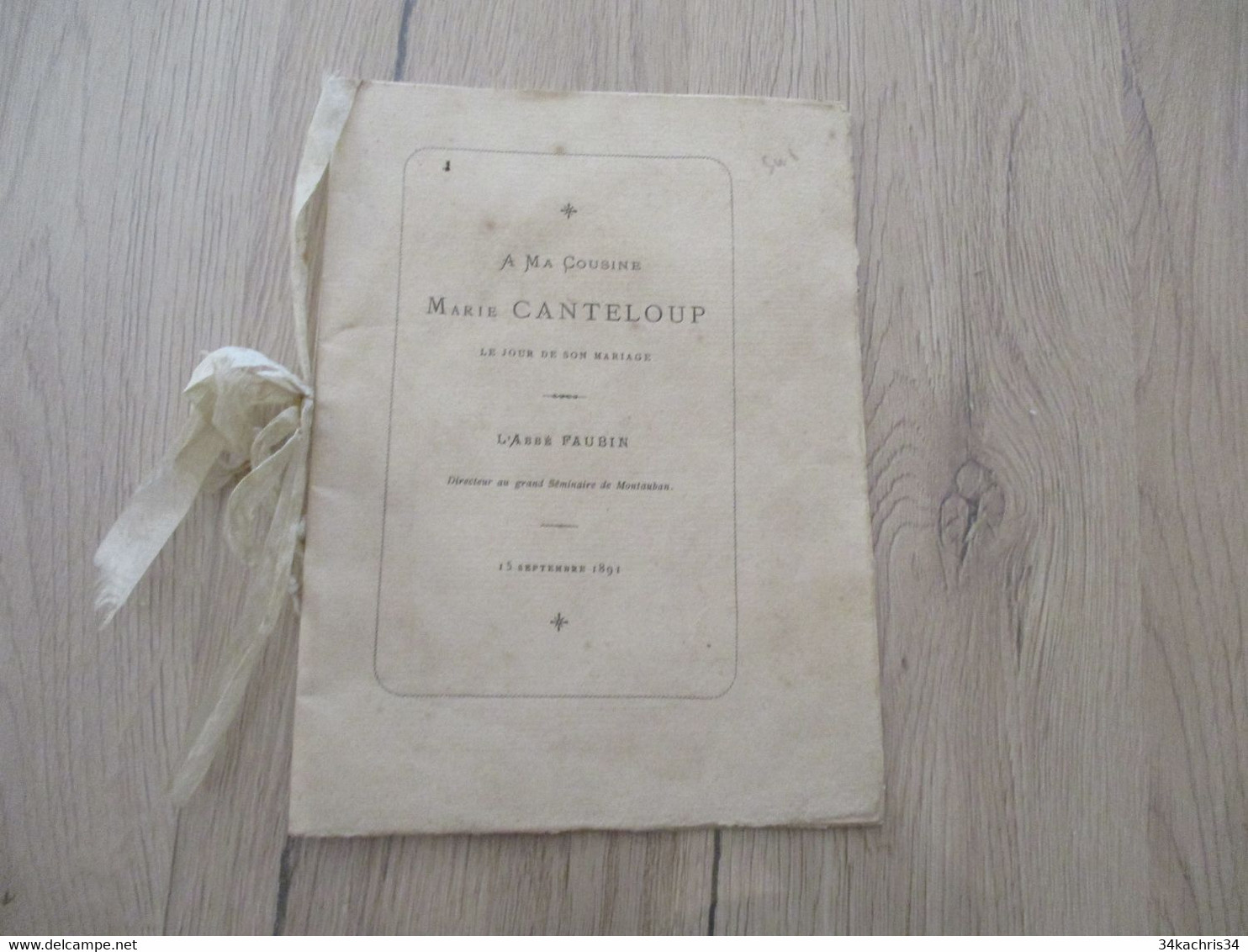 Cantaloup Delpech Plaquette 15/9/1891 L'Abbé Faubin à Sa Cousine Marie Cantaloup Pour Son Mariage - Other & Unclassified