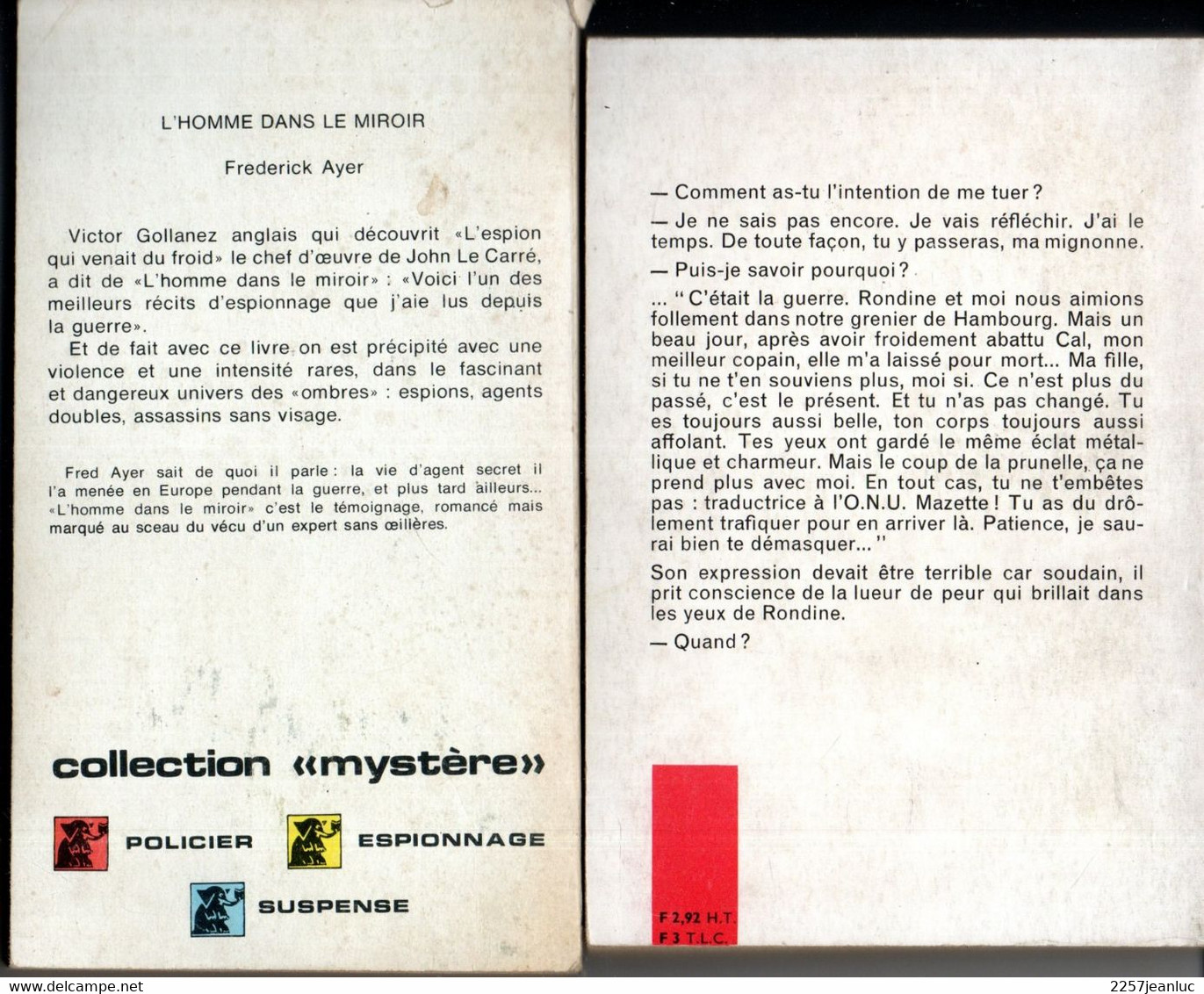 2 Romans Espionnage * L' Homme Dans Le Miroir (1969 ) & Mickey Spillane Crida O.n.u (1965)   Editions Presses De La Cité - Presses De La Cité