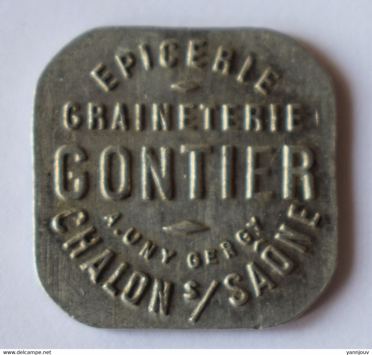 71 - Chalon-sur-Saône - Epicerie Graineterie GONTIER - Bon Pour 25c En Marchandises - Saône-et-Loire - Nécessité - Monétaires / De Nécessité