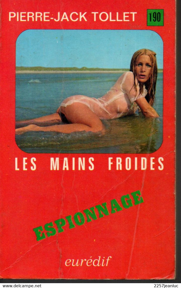 Roman * Pierre Jack Tollet Les Mains Froides  * Editions Eurodif  De  1971 - Autres & Non Classés