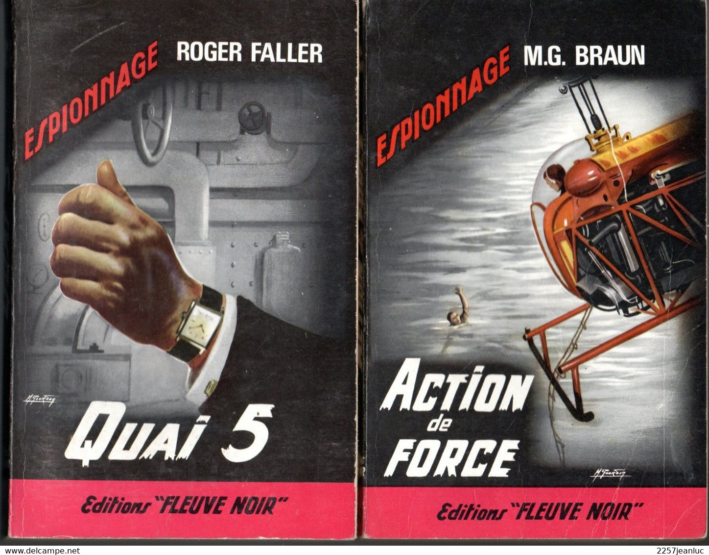 2 Romans Espionnage  -  Editions Fleuve Noir  N: 451  Quai 5 Et N: 462 Action De Force De 1964 - Fleuve Noir