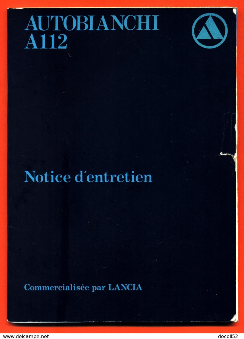 Notice D'entretien Autobianchi A112 - Rallye - Compétition - Lancia - Réseau Chardonnet - Libros