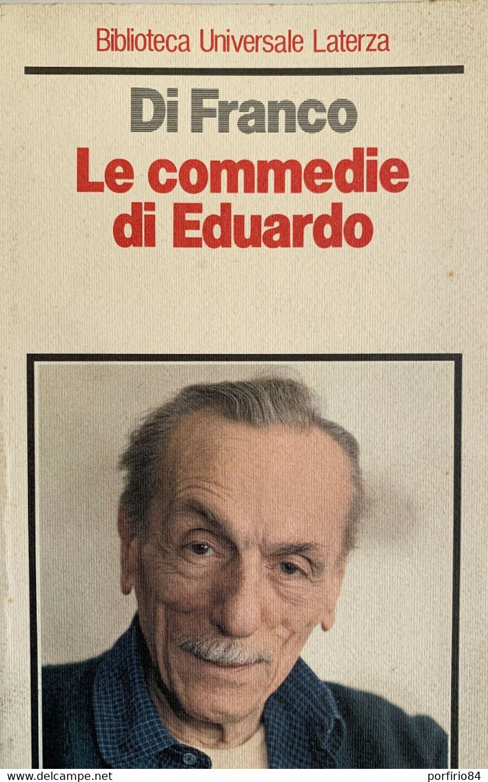 DI FRANCO - LE COMMEDIE DI EDUARDO - . EDIZ. LATERZA 1984 - Cinema E Musica