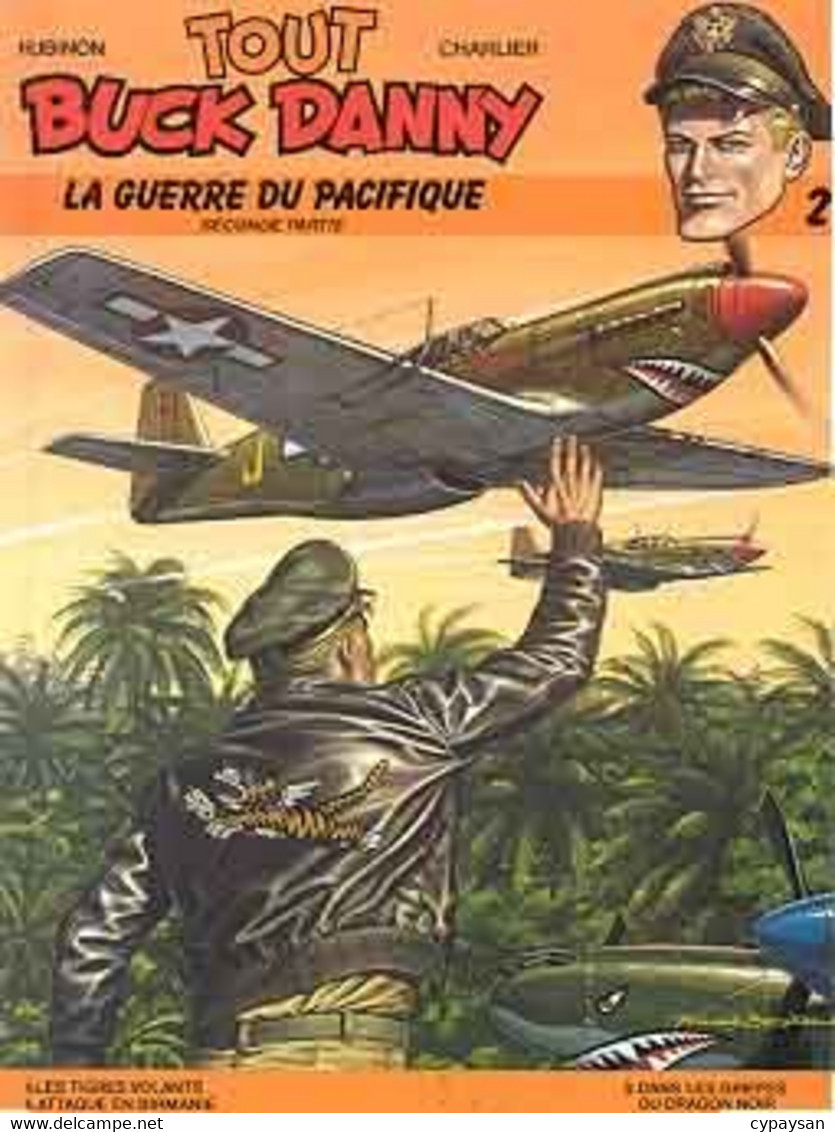 Tout Buck Danny 2 La Guerre Du Pacifique INTEGRALE BE Dupuis 10/1983 Charlier Hubinon (BI6) - Buck Danny