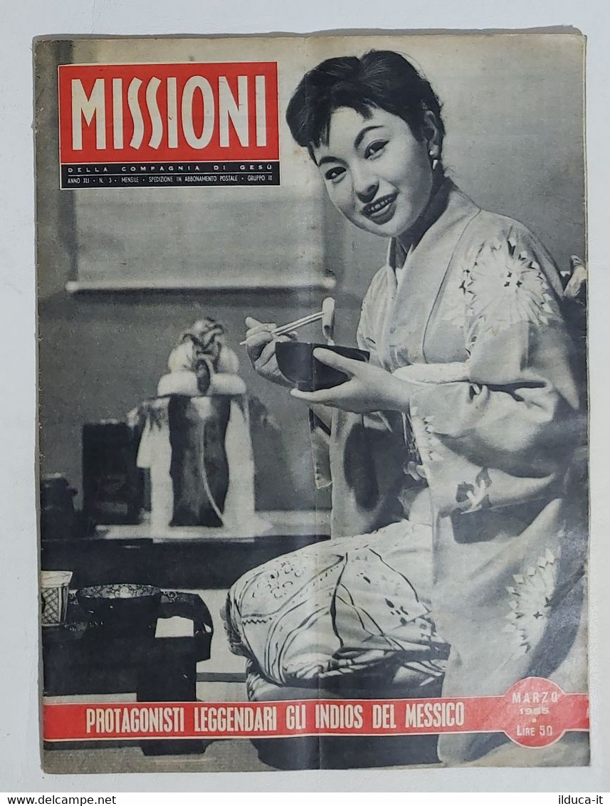 11938 Missioni Della Compagnia Di Gesù - A.XLI Nr 3 1955 - Indios Messico - Religione