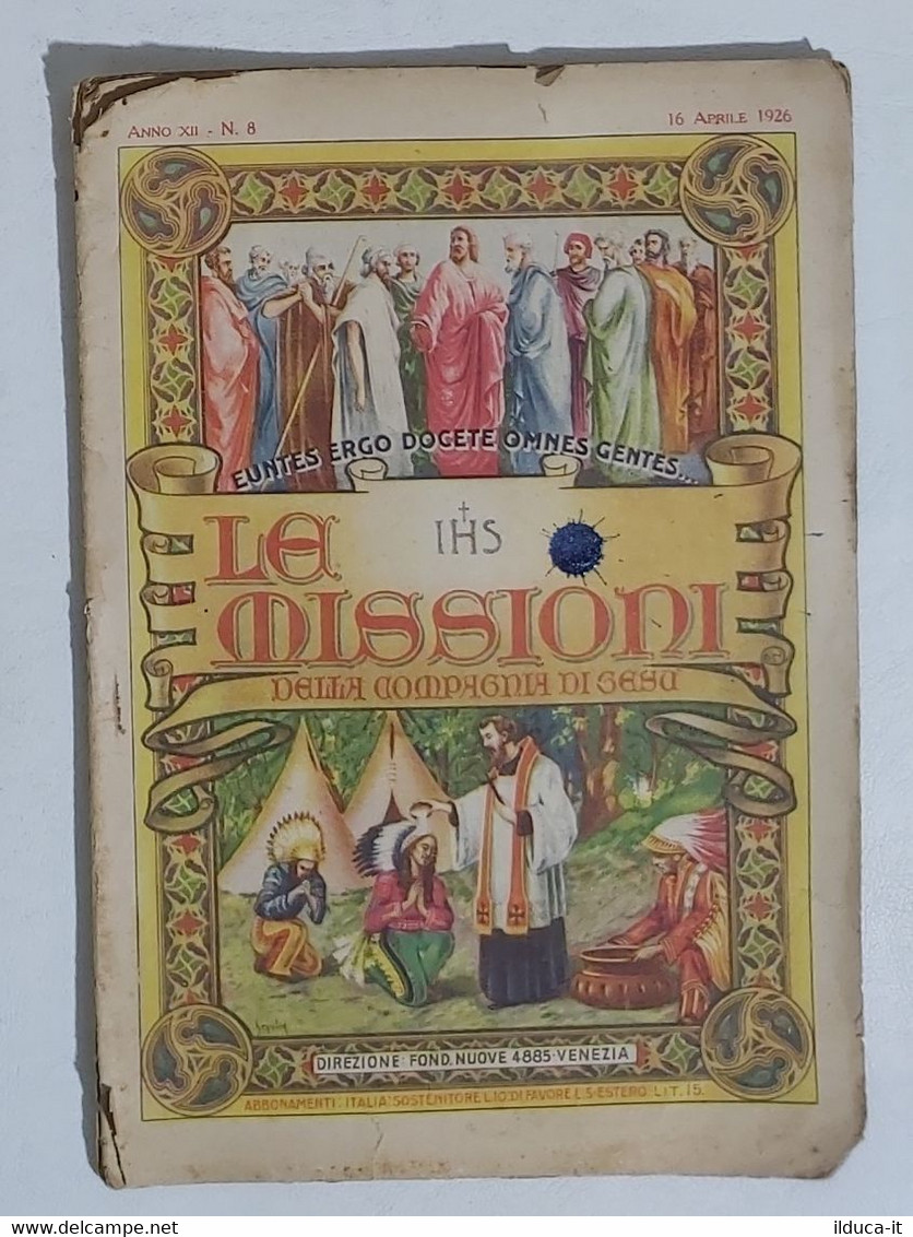13238 Le Missioni Della Compagnia Di Gesù - A. XII N° 8 - 1926 - Religión