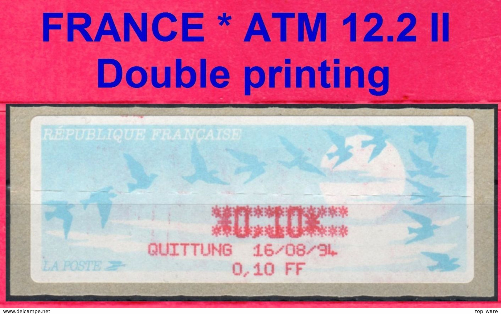 Frankreich France ATM 12.2 II Doppeldruck / Error Printing  0,10 F + Receipt  / Lisa Distributeurs Automatenmarken - 1990 Type « Oiseaux De Jubert »