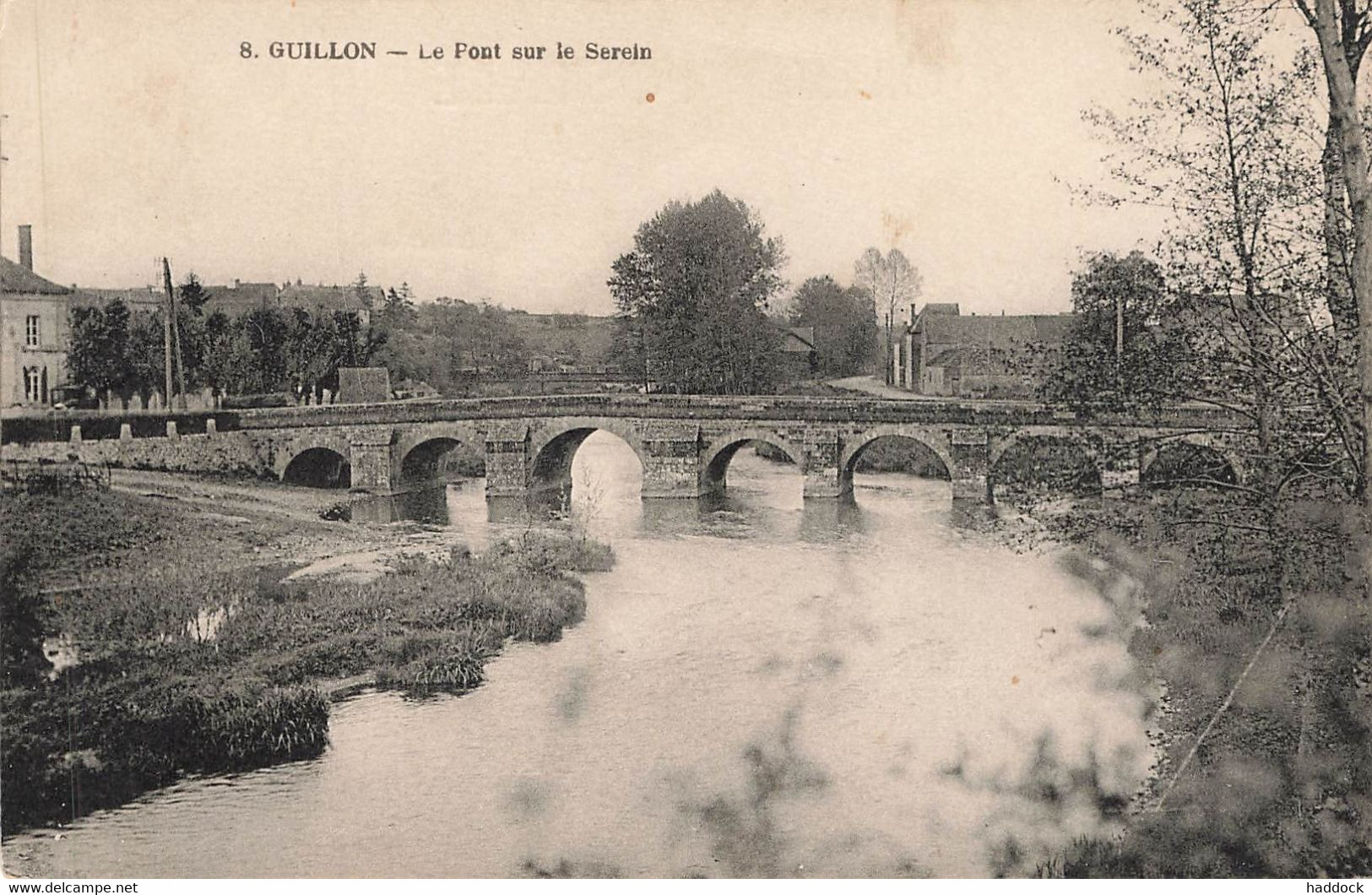 GUILLON : LE PONT SUR LE SEREIN - Guillon