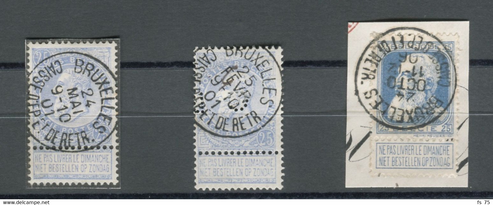 BELGIQUE - LOT DE 3 TIMBRES FINE ET GROSSE BARBE SIMPLE CERCLE BRUXELLE CAISSE D'EP. ET DE RETR. - 1905 Grove Baard