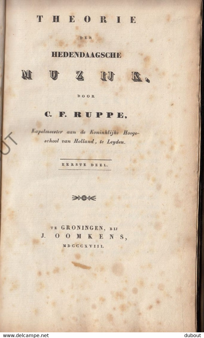 Muziek/Music - Theorie Der Hedendaagsche Muzijk - C. F. Ruppe, Groningen, 1848 - 2 Delen  (S175) - Antiquariat
