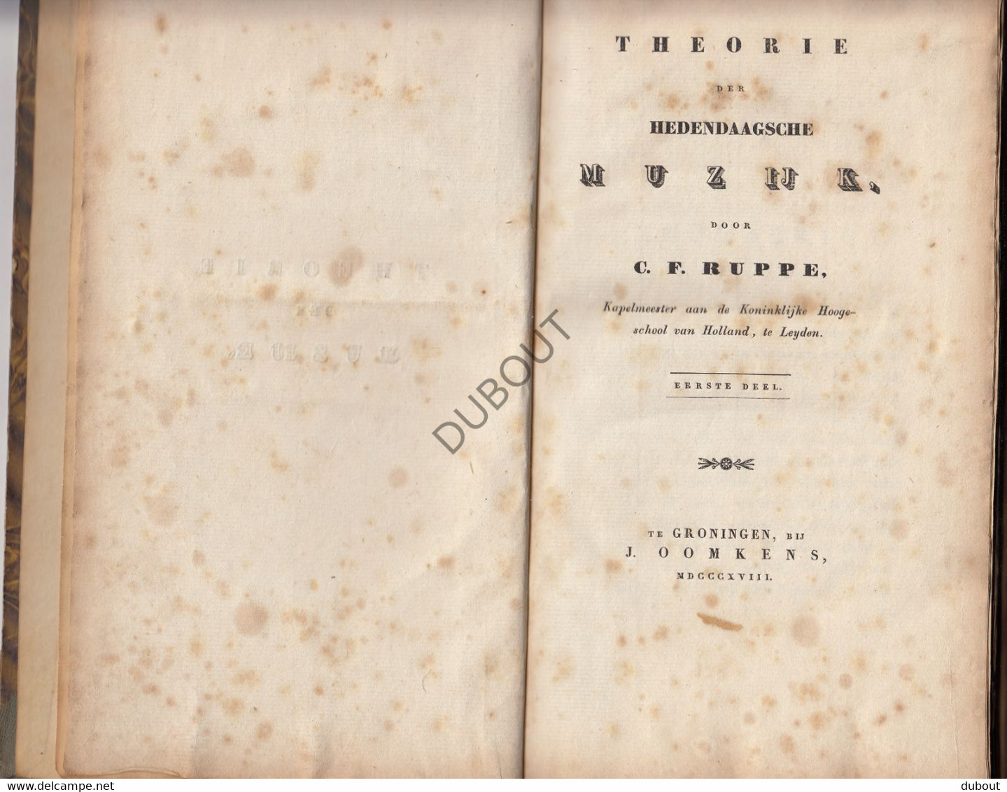 Muziek/Music - Theorie Der Hedendaagsche Muzijk - C. F. Ruppe, Groningen, 1848 - 2 Delen  (S175) - Antiquariat