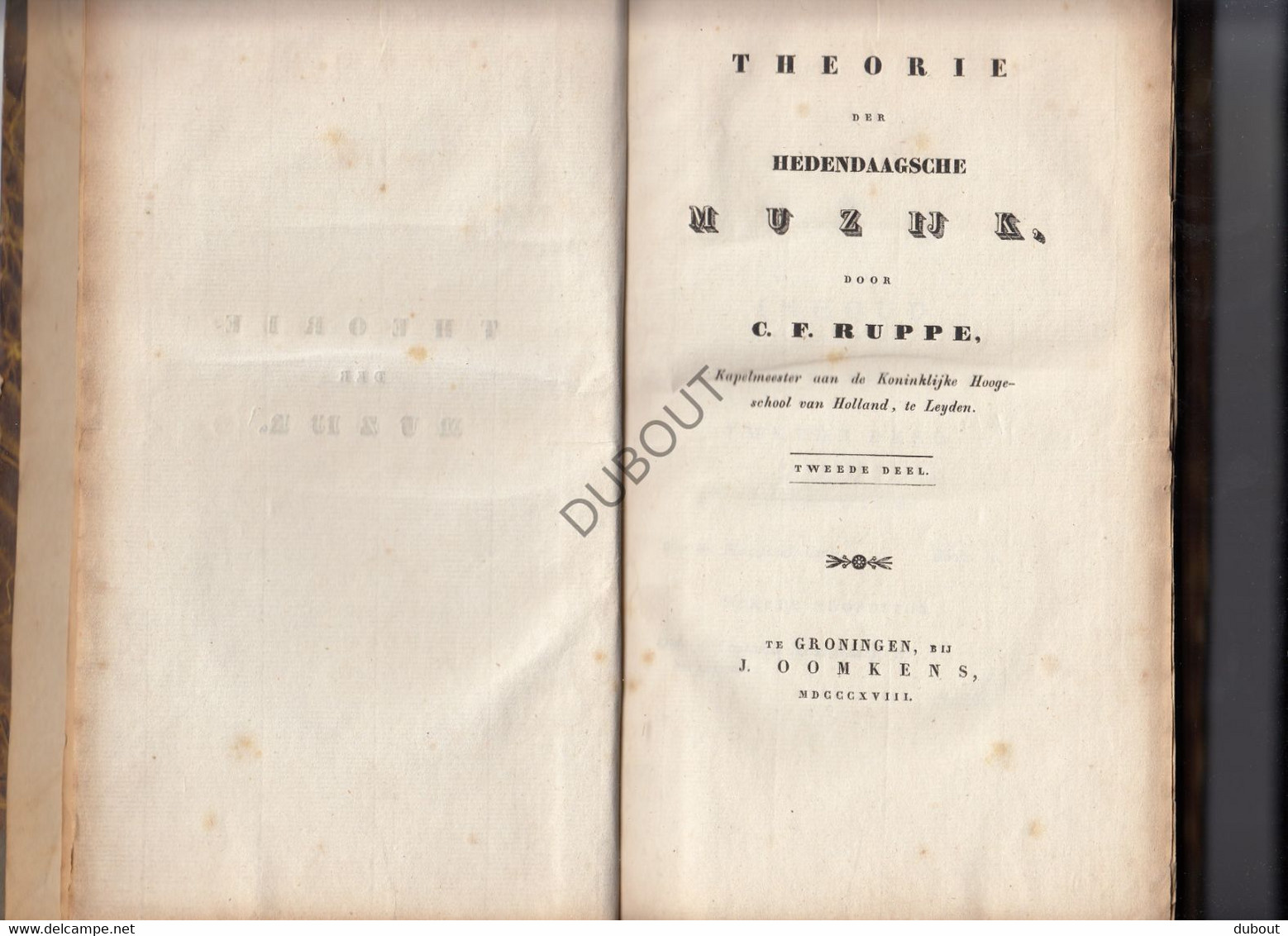 Muziek/Music - Theorie der Hedendaagsche Muzijk - C. F. Ruppe, Groningen, 1848 - 2 delen  (S175)