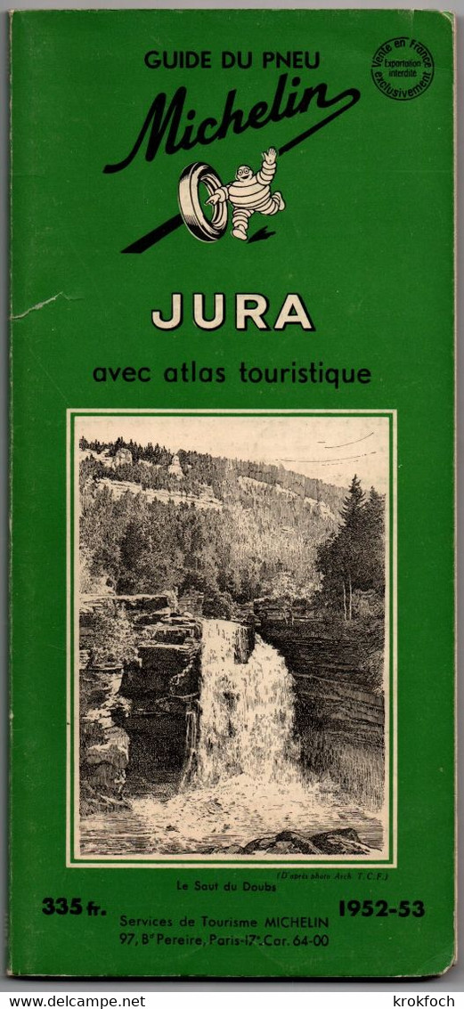 Jura - Guide Vert Michelin 1952 - 125 P Avec Cartes Et Dessins - Franche-Comté