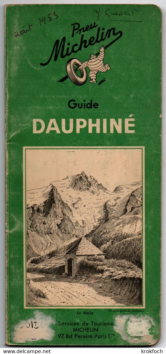 Dauphiné - Guide Vert Michelin 1953 - 100 P Avec Cartes Et Dessins - Alpes - Pays-de-Savoie