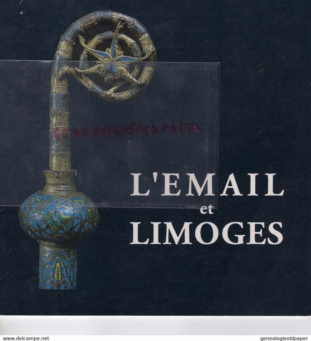 87- LIMOGES- L' EMAIL ET LIMOGES- BIENNALE 1991- LEONARD LIMOSIN- LEON JOUHAUD-ROGER DUBAN-AZAR LAGUIONIE-PECAUD - Limousin