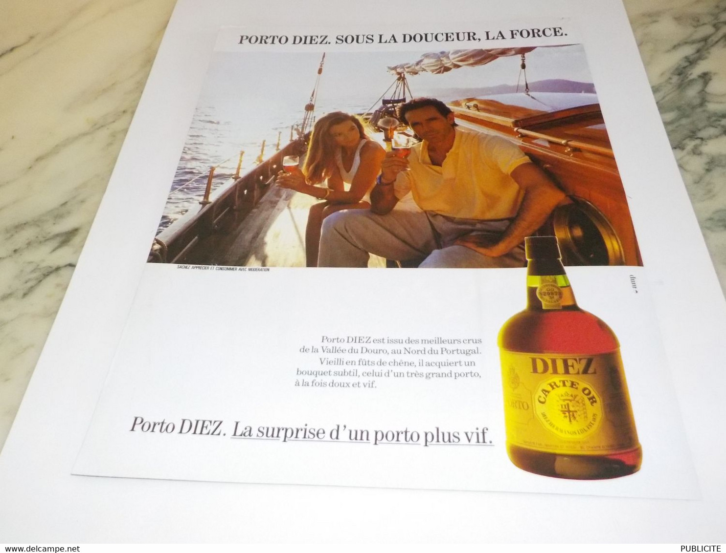 ANCIENNE PUBLICITE SOUS LA DOUCEUR LA FORCE PORTO DIEZ 1988 - Alcools