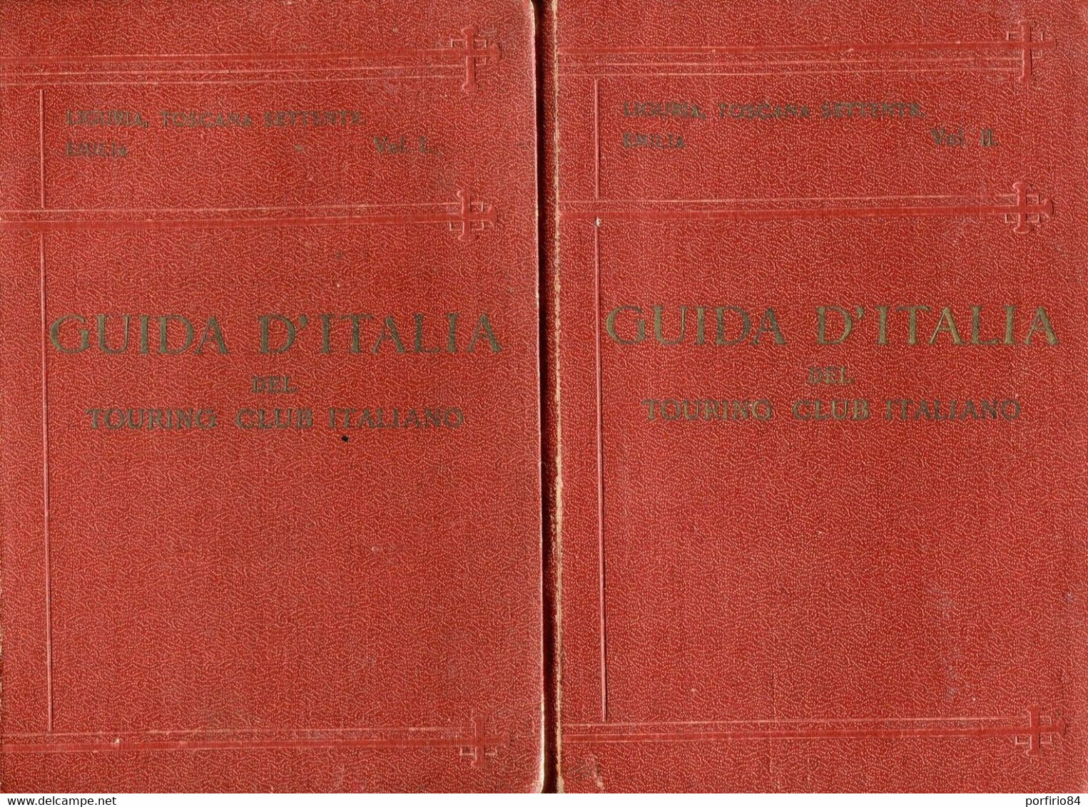 GUIDA D'ITALIA LIGURIA TOSCANA SETTENTRIONALE EMILIA T C I VOLUMI I E II. 1916 - Historia, Filosofía Y Geografía