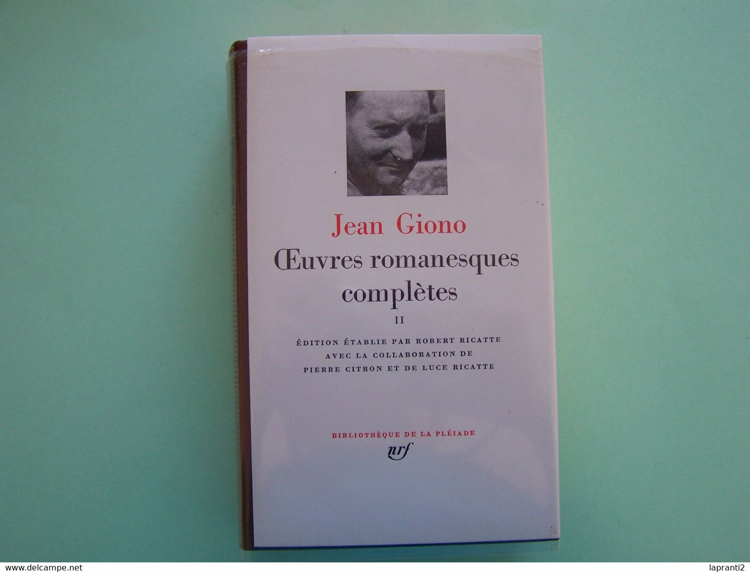 LA LITTERATURE. LA PLEIADE. JEAN GIONO. OEUVRES ROMANESQUES COMPLETES. TOMME II. - La Pléiade