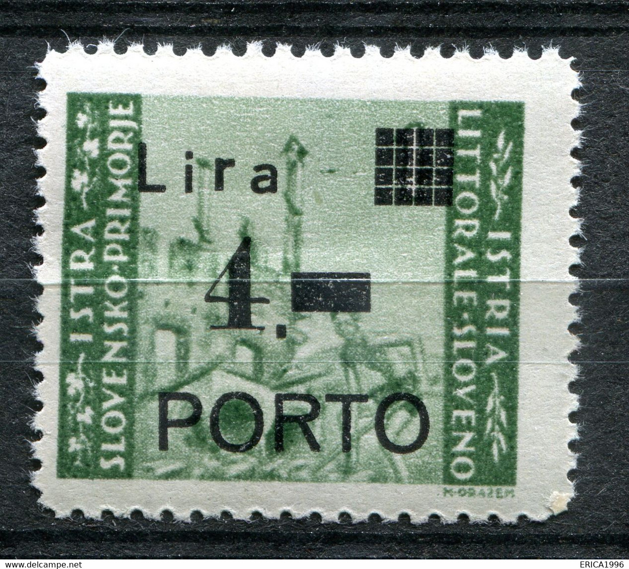 Z3317 ITALIA OCCUPAZIONI ISTRIA E LITORALE SLOVENO Segnatasse 1946 4 Lire, VARIETA', MNH**, Sassone 10d, Valore Catalogo - Yugoslavian Occ.: Slovenian Shore