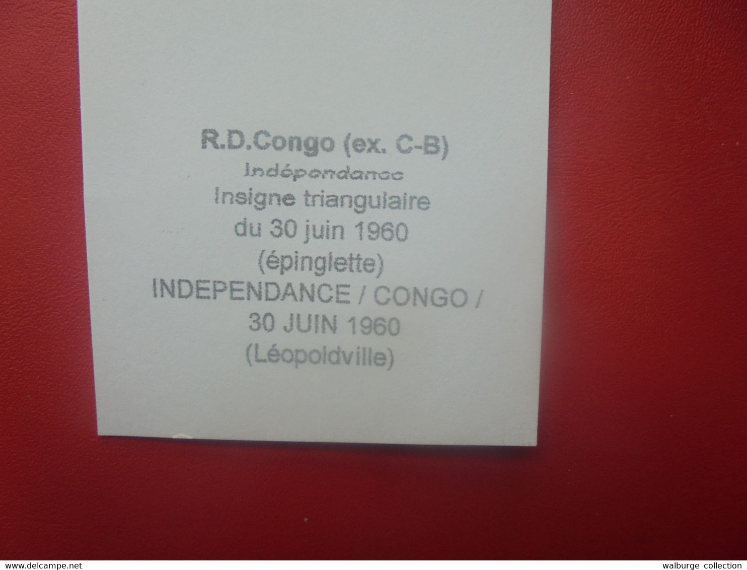 CONGO BELGE "INDEPENDANCE" Epinglette Originale Avec Descriptif De L'époque De L'indépendance (J.3) - Other & Unclassified