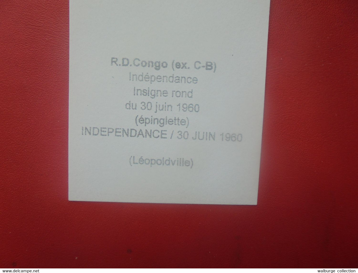 CONGO BELGE "INDEPENDANCE" Epinglette Originale Avec Descriptif De L'époque De L'indépendance (J.3) - Other & Unclassified
