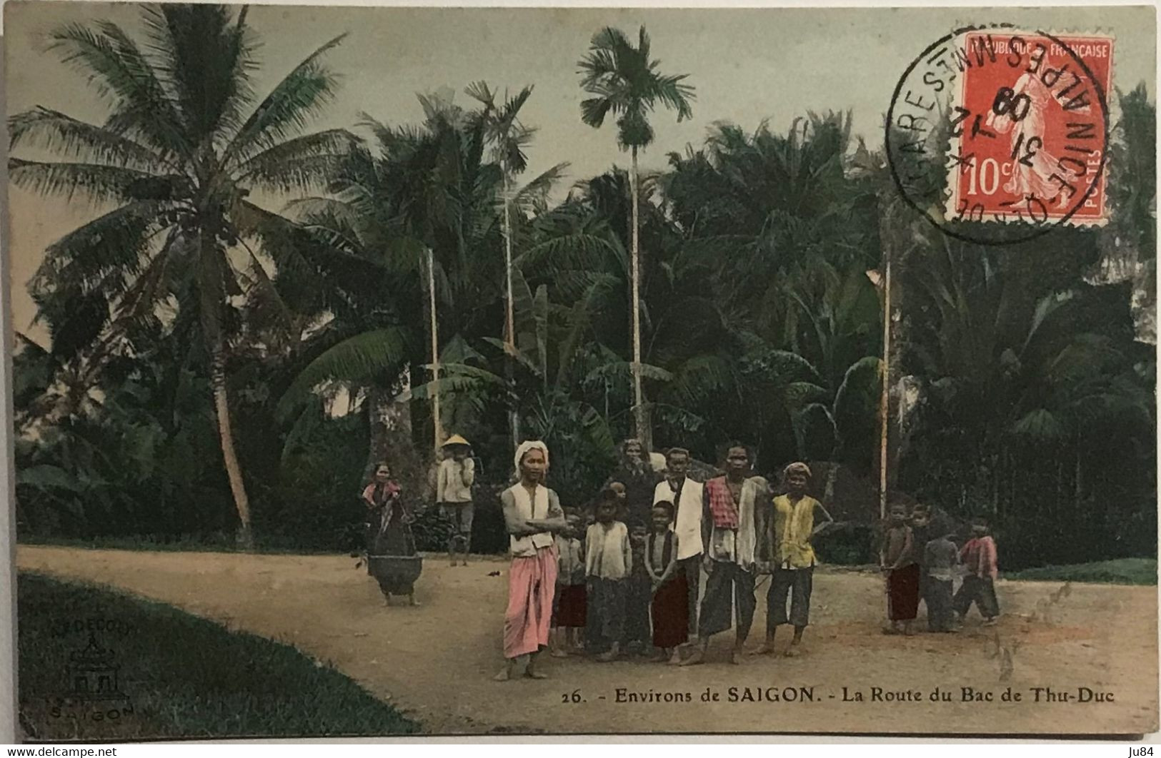Indochine - Saïgon - Environs De Saïgon - La Route Du Bac De Thu-Duc - Carte Postale Au Départ De Nice Gare - 1909 - Oblitérés