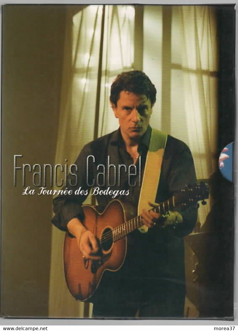 FRANCIS CABREL  La Tournée Des Bodegas    (2 DVDs)   C40 - Concert Et Musique