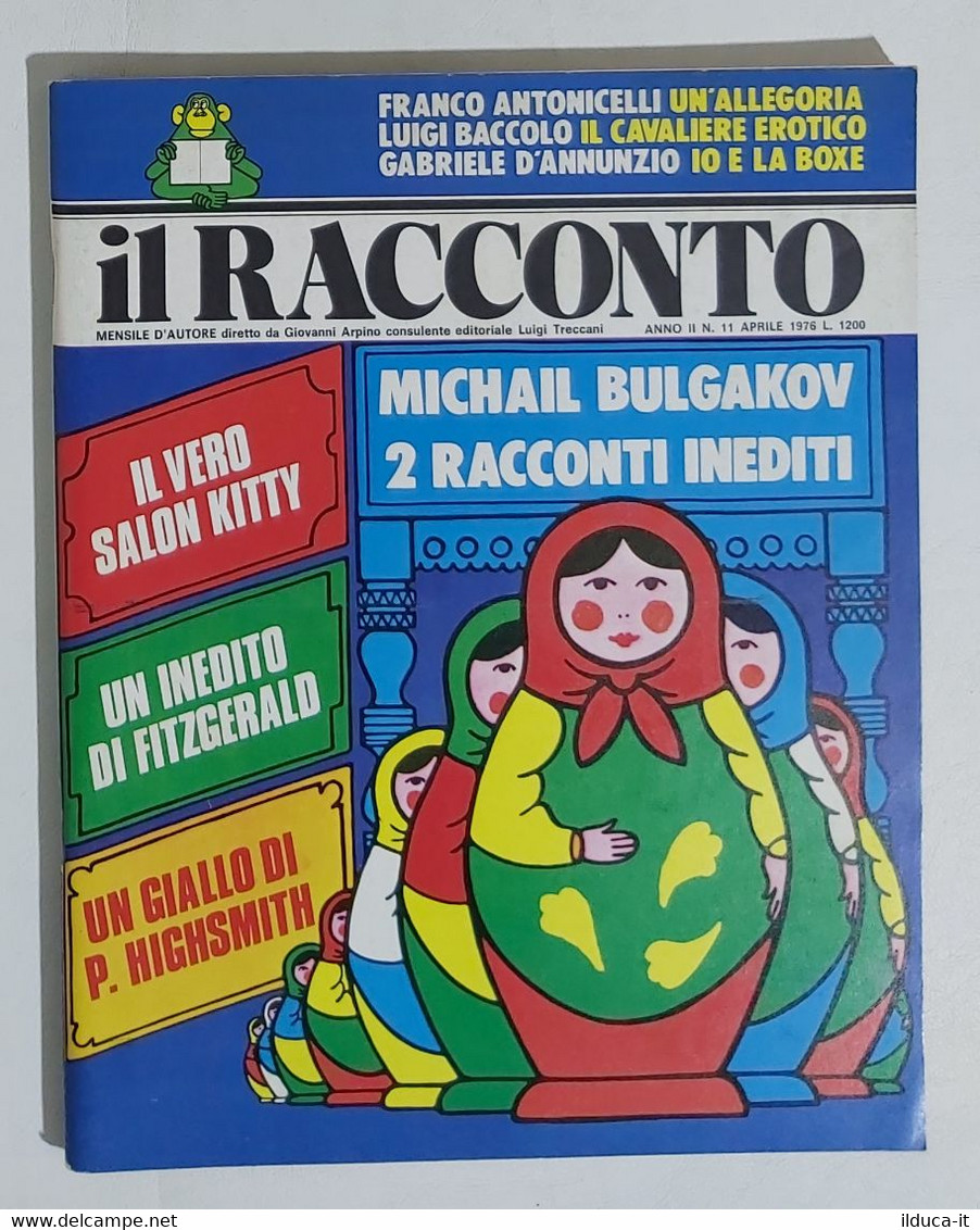 07607 IL RACCONTO 1976 A. II N. 11 - Michail Bulgakov / Salon Kitty / Highsmith - Tales & Short Stories