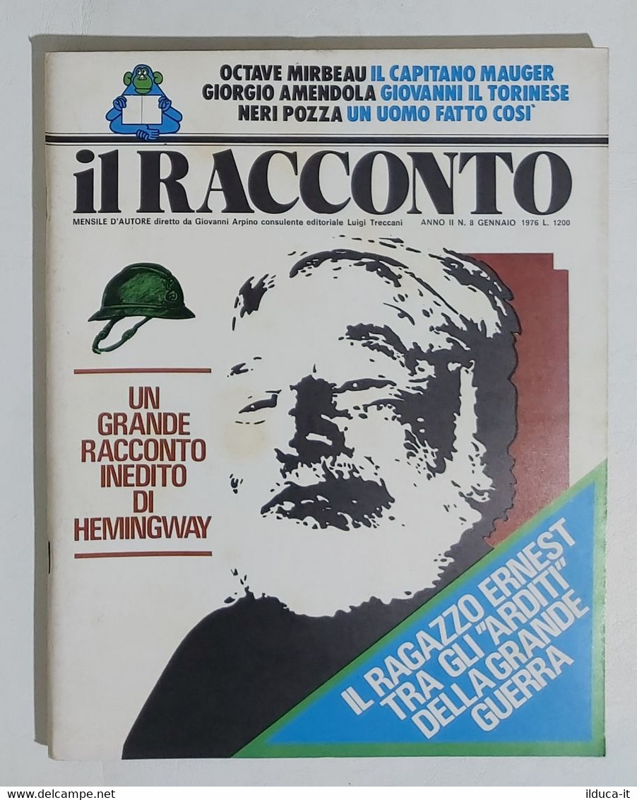 07608 IL RACCONTO 1976 A. II N. 8 - Hemingway / Robinson Crusoè / Burdin - Novelle, Racconti