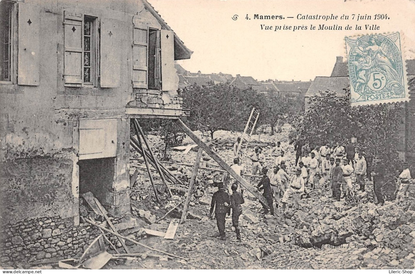 Catastrophe Du 7 Juin 1904 - Vue Prise Près Le Moulin De La Ville - Le 115ème R.I Sécurise Une Maison Qui S'effondre Cpa - Mamers